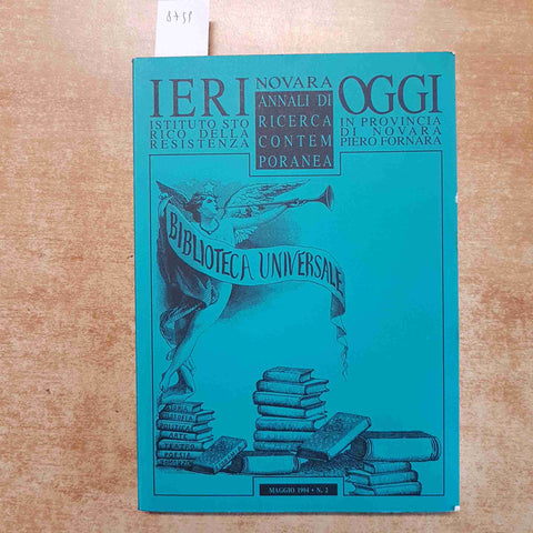 IERI NOVARA OGGI ANNALI RICERCA CONTEMPORANEA 1994 N2 STORIA LOCALE