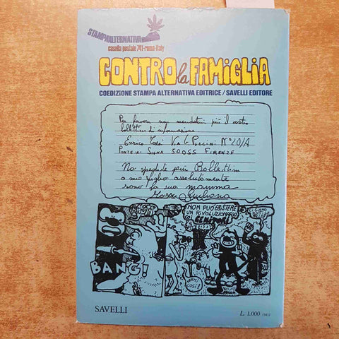 CONTRO LA FAMIGLIA MANUALE DI AUTODIFESA LOTTA MINORENNI CONTROCULTURA 1975