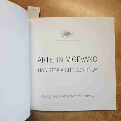 ARTE IN VIGEVANO UNA STORIA CHE CONTINUA CATALOGO MOSTRA 1997 FRANZOSO GIUSEPPE