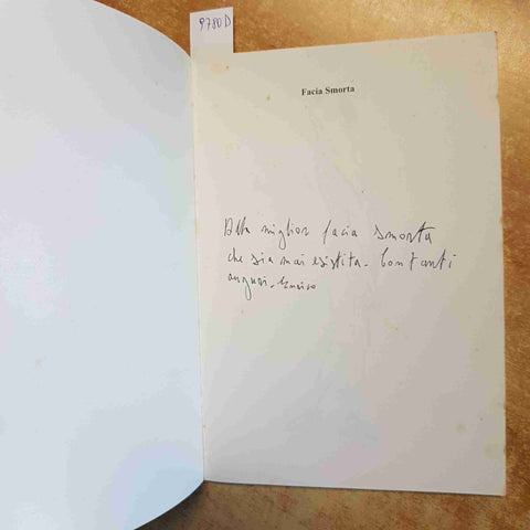 FACIA SMORTA PROVERBI DETTI POPOLARI PROIBITI GOLIARDIA ALBINI autografato 1°ED.