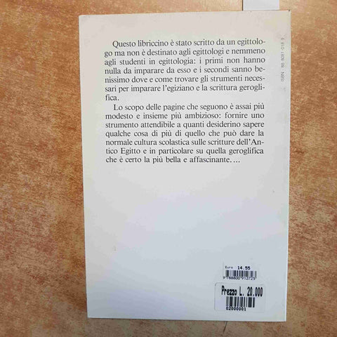 LEGGERE I GEROGLIFICI INTRODUZIONE SCRITTURA EGIZIANA - SERGIO PERNIGOTTI 1988