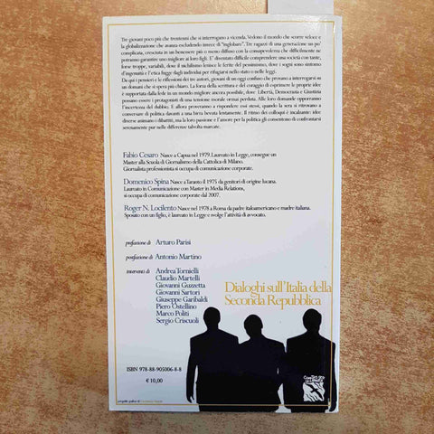 DIALOGHI SULL'ITALIA DELLA SECONDA REPUBBLICA LIBERTA DEMOCRAZIA GIUSTIZIA 2013