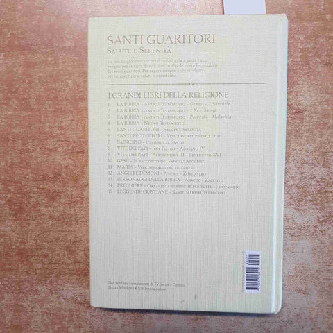 SANTI GUARITORI SALUTE E SERENITA' I GRANDI LIBRI DELLA RELIGIONE 2006 SORRISI