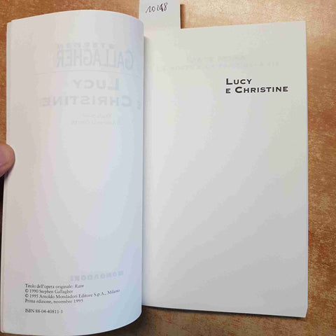 LUCY E CHRISTINE - STEPHEN GALLAGHER - MONDADORI 1° EDIZIONE 1995 NOIR THRILLER