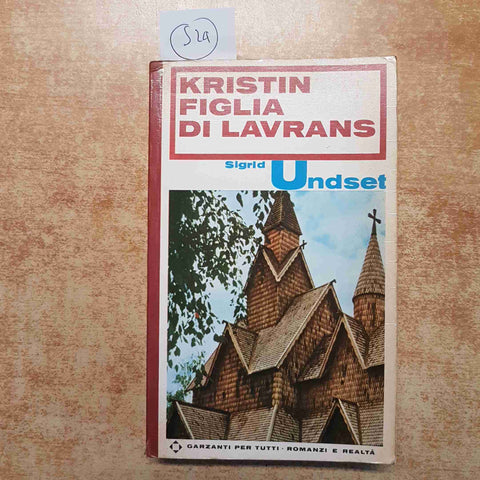 KRISTIN FIGLIA DI LAVRANS - SIGRID UNDSET - GARZANTI 1968 CLASSICO PREMIO NOBEL