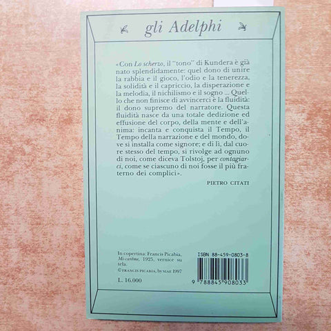 MILAN KUNDERA - LO SCHERZO - ADELPHI - ROMANZO LETTERATURA CECA 1999 ZERT