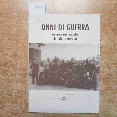 ANNI DI GUERRA LILIA DERENZINI TESTIMONIANZE PAVIA RESISTENZA 1999 fiume carso