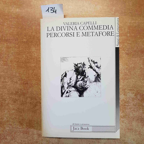 LA DIVINA COMMEDIA PERCORSI E METAFORE - VALERIA CAPELLI JACA BOOK 1994 dante