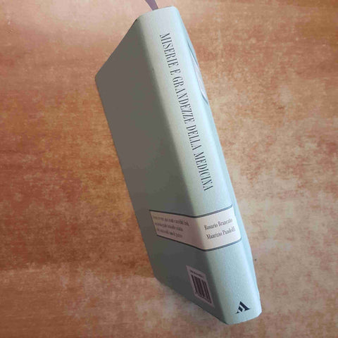MISERIE E GRANDEZZE DELLA MEDICINA - BRANCATO PANDOLFI 2000 MONDADORI 1°edizione