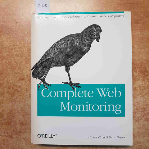 COMPLETE WEB MONITORING O'REILLY ANALYTICS SEO PERFORMANCE WEB DESIGN 2009