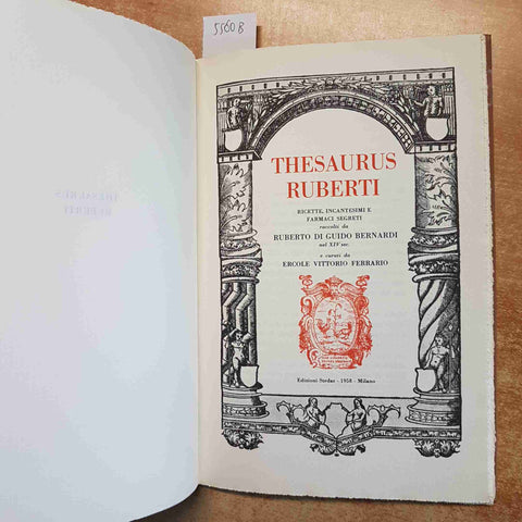 THESAURUS RUBERTI RICETTE INCANTESIMI E FARMACI SEGRETI 1958 RUBERTO DI BERNARDI