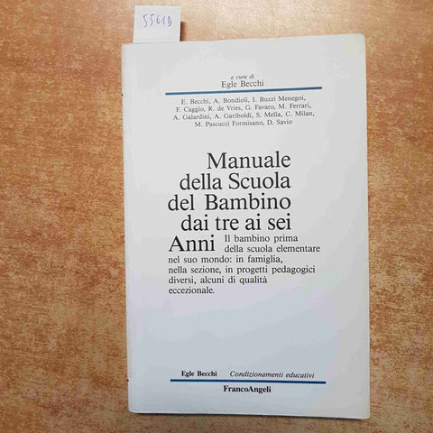 MANUALE DELLA SCUOLA DEL BAMBINO DAI TRE AI SEI ANNI - EGLE BECCHI Franco Angeli