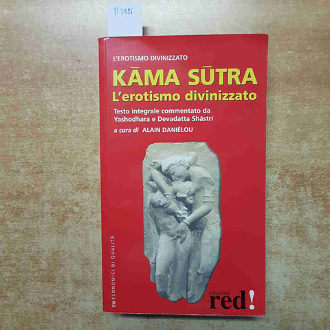 KAMA SUTRA L'EROTISMO DIVINIZZATO TESTO INTEGRALE COMMENTATO 2004 VATSYAYANA RED