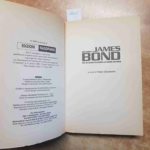 GUIDA COMPLETA A JAMES BOND 007 DA LICENZA DI UCCIDERE A IL MONDO NON BASTA 2000