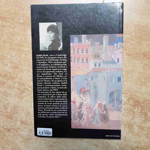 SIENA UNA CITTA' E LA SUA STORIA JUDITH HOOK STORIA ARTE MEDIOEVO 1989