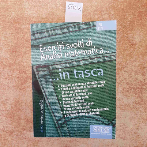 ESERCIZI SVOLTI DI ANALISI MATEMATICA IN TASCA EDIZIONI SIMONE AREA TECNICO