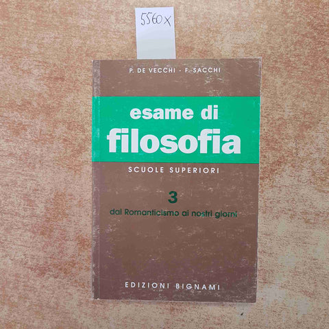 ESAME DI FILOSOFIA 3 DAL ROMANTICISMO AI NOSTRI GIORNI per le scuole superiori
