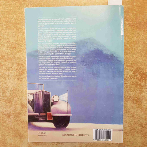 FAUSTISSIMO LE 10 IMPRESE DI FAUSTO COPPI - SILVIO FRANCESCHINI 2009 IL FIORINO