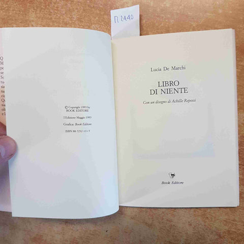 LIBRO DI NIENTE - LUCIA DE MARCHI - ACHILLE REPOSSI - POESIA - 1993 BOOK EDITORE