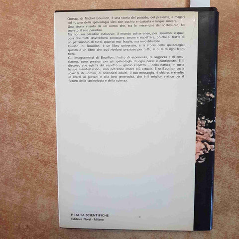 LA SCOPERTA DEL MONDO SOTTERRANEO SPELEOLOGIA GROTTE GEOLOGIA 1973 BOUILLON NORD