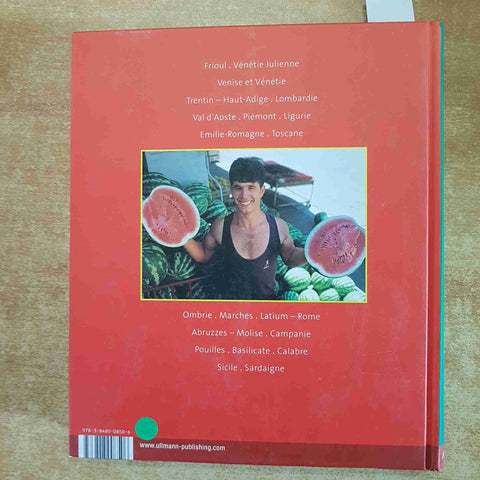 ENCYCLOPEDIE GOURMANDE ITALIE RECETTES TERROIRS SPECIALITES 2015 PIRAS - ULLMANN