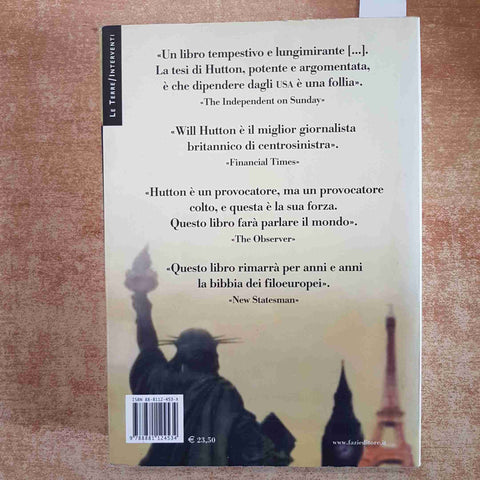 EUROPA VS. USA PERCHE' LA NOSTRA ECONOMIA E' PIU' EFFICIENTE 2003 HUTTON FAZI
