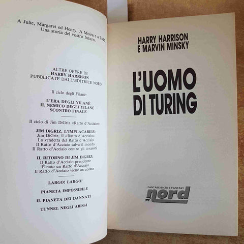 L'UOMO DI TURING - HARRY HARRISON MARVIN MINSKY FANTASCIENZA IA 1994 NORD