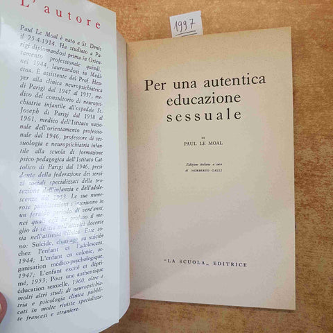 PER UNA AUTENTICA EDUCAZIONE SESSUALE PAUL LE MOAL PEDAGOGIA 1965 LA SCUOLA