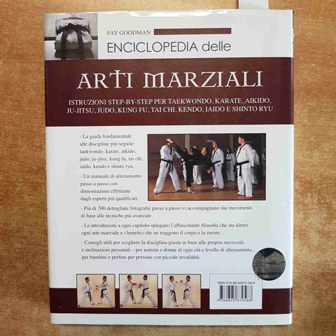 ENCICLOPEDIA DELLE ARTI MARZIALI TAEKWONDO KARATE JUDO KUNG FU 2012 DIX GOODMAN