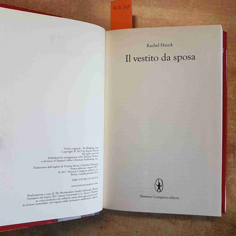 IL VESTITO DA SPOSA RACHEL HAUCK 2017 NEWTON - ROMANZO ROSA STORICO SENTIMENTALE