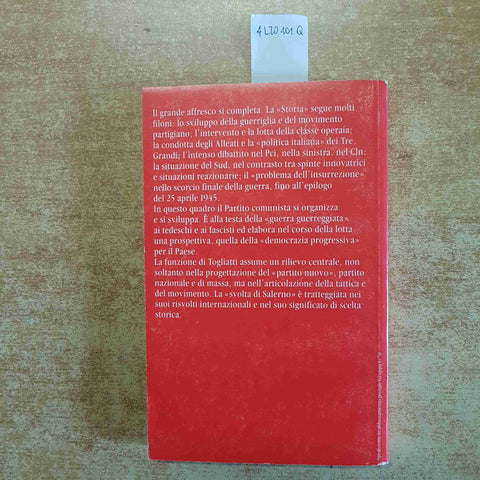 STORIA DEL PARTITO COMUNISTA ITALIANO LA RESISTENZA parte 2 TOGLIATTI SPRIANO