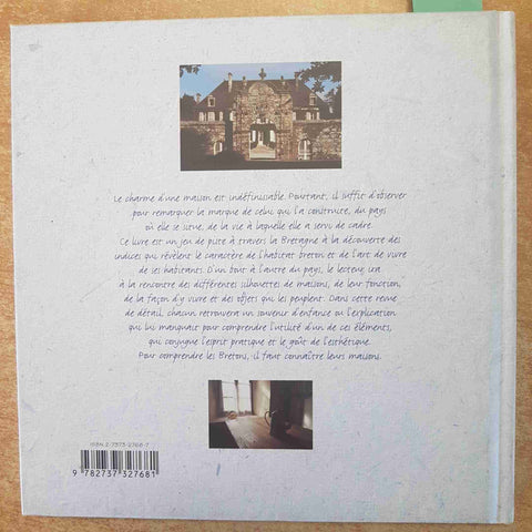 L'AME DES MAISONS BRETONNES - MARIE LE GOAZIOU, LISE HERZOG 2002 OUEST FRANCE