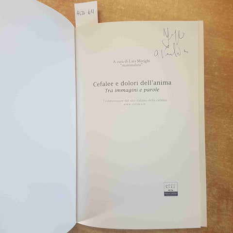 CEFALEE E DOLORI DELL'ANIMA TRA IMMAGINI E PAROLE LARA MERIGHI 2011 cefalea