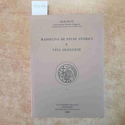 RASSEGNA DI STUDI STORICI E VITA OLEGGESE N.3 OLEGIUM 2002 Loreto, San Michele