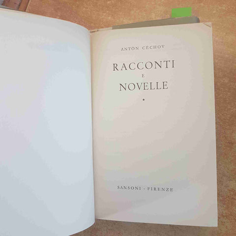 ANTON CECHOV RACCONTI E NOVELLE VOLUMI 1+2 SANSONI FIRENZE 1958