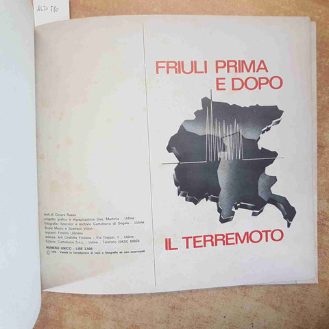 FRIULI PRIMA E DOPO IL TERREMOTO DOCUMENTO STORICO FOTOGRAFICO 1976 CESARE RUSSO