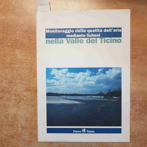 MONITORAGGIO DELLA QUALITA' DELL'ARIA MEDIANTE LICHENI NELLA VALLE DEL TICINO