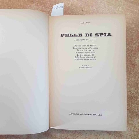 PELLE DI SPIA  SETTE AVVENTURE DI OSS 117  JEAN BRUCE 1974 MONDADORI - GIALLI