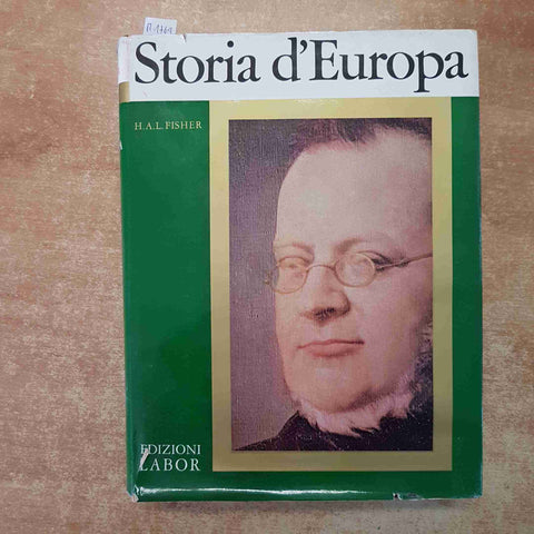 STORIA D'EUROPA 3 crimea risorgimento prussia H.A.L. FISHER EDIZIONI 1966 LABOR