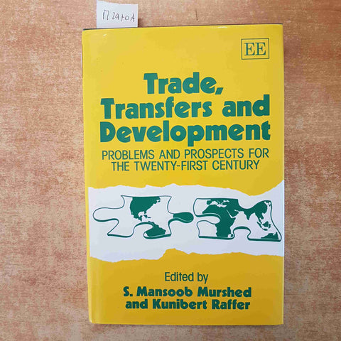 TRADE TRANSFERS AND DEVELOPMENT PROBLEMS AND PROSPECTS FOR THE 21ST CENTURY 1993