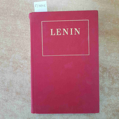 LENIN OPERE SCELTE VOLUME UNICO EDIZIONI PROGRESS - SAGGI POLITICI MARXISMO