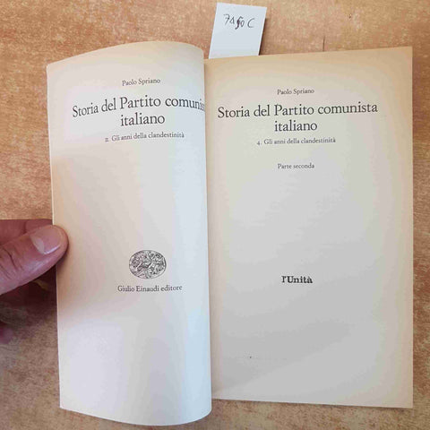 PAOLO SPRIANO STORIA DEL PARTITO COMUNISTA ITALIANO GLI ANNI CLANDESTINI 1990