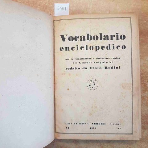 VOCABOLARIO ENCICLOPEDICO ENIGMISTICO - ITALO BODINI - NERBINI 1933 RARO