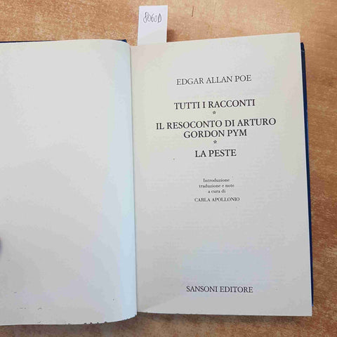 EDGAR ALLAN POE - RACCONTI E POESIE TUTTI I RACCONTI SANSONI 1993 RILEGATO