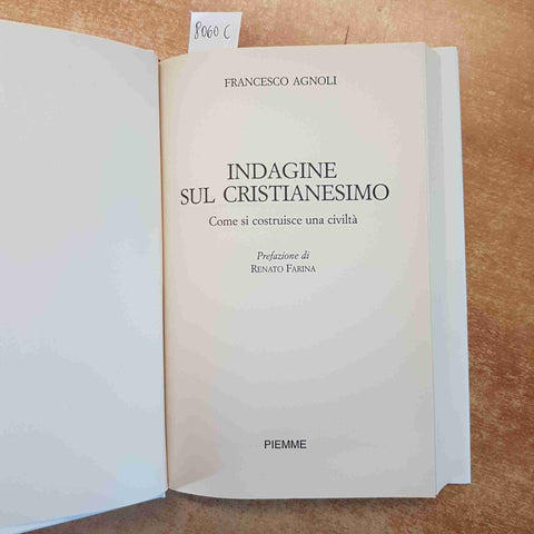 INDAGINE SUL CRISTIANESIMO COME SI COSTRUISCE UNA CIVILTA' - AGNOLI 2010 PIEMME