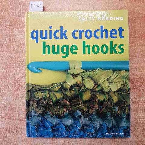 QUICK CROCHET HUGE HOOKS UNCINETTO CREATIVO SCIARPE BORSE CUSCINI 2005 Mitchell