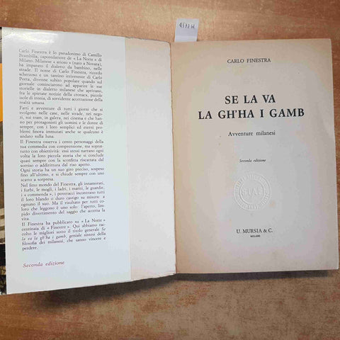 CARLO FINESTRA - SE LA VA LA GH'HA I GAMB AVVENTURE MILANESI milano MURSIA 1970