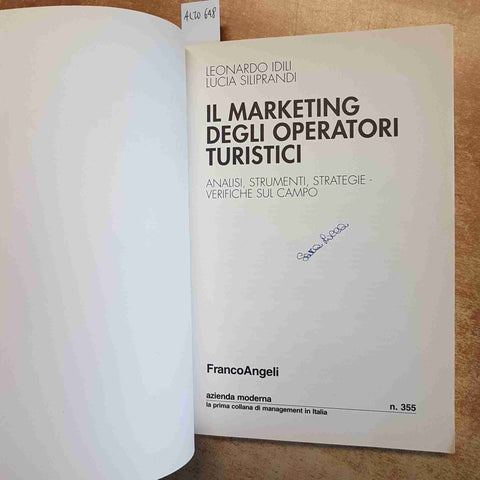 IL MARKETING DEGLI OPERATORI TURISTICI - IDILI SILIPRANDI 2000 FRANCOANGELI