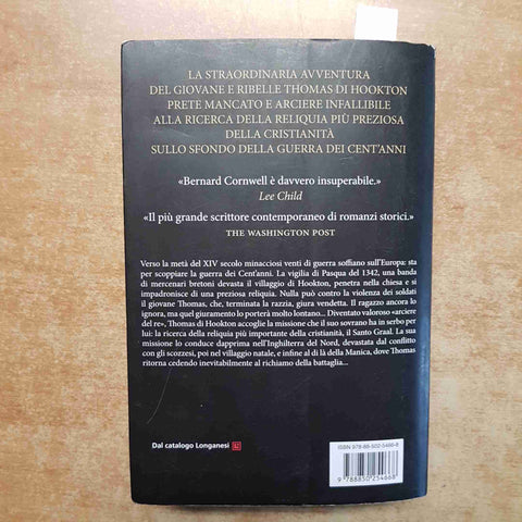 BERNARD CORNWELL - LA TRILOGIA DELLA RICERCA DEL SANTO GRAAL - TEA 2019 fantasy