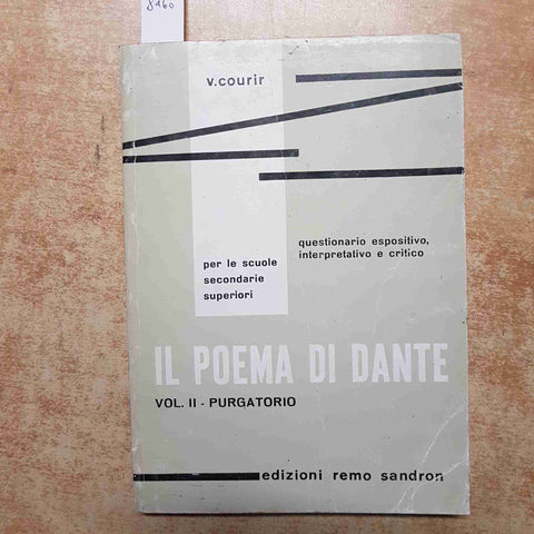 IL POEMA DI DANTE VOL. II PURGATORIO - V. COURIR - REMO SANDRON 1988